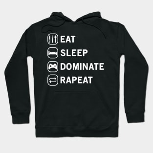 Eat Sleep Dominate Repeat Hoodie